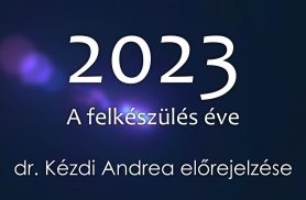 2023 előrejelzés – A felkészülés éve
